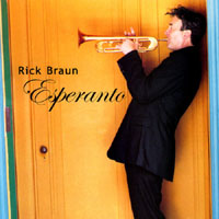 Rick Braun. Esperanto